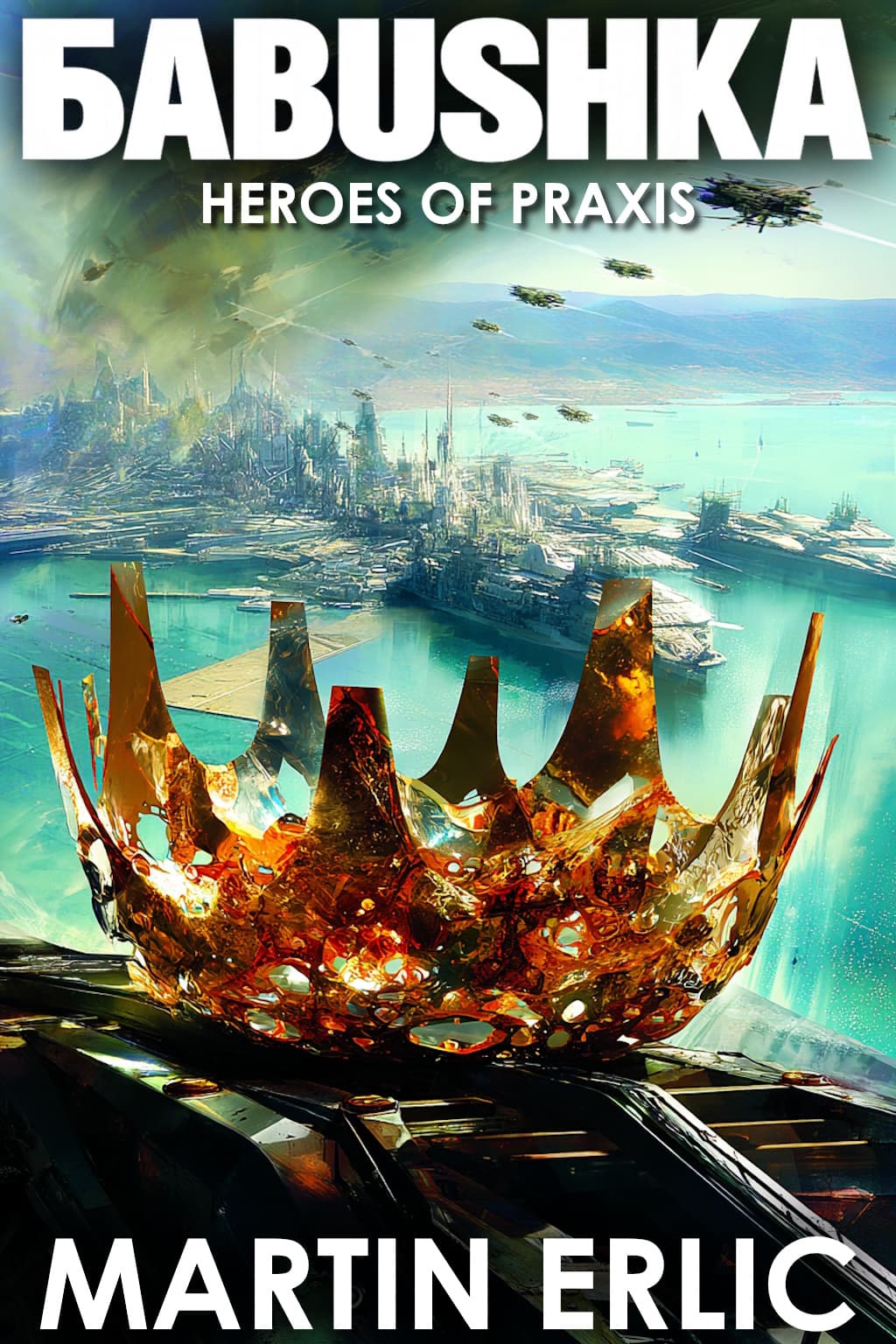 Heroes of Praxis book cover